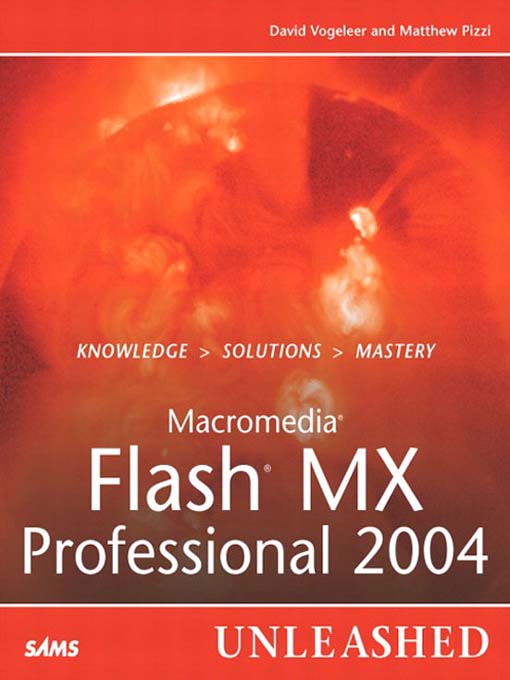 Title details for Macromedia Flash MX Professional 2004 Unleashed by David Vogeleer - Available